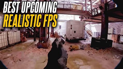 Top 10 NEW Upcoming ULTRA REALISTIC FPS Games of 2024 & Beyond