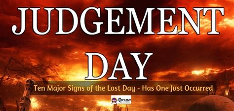 Ten Major Signs of the Last Day – Has One Just Occurred – Quran Classes