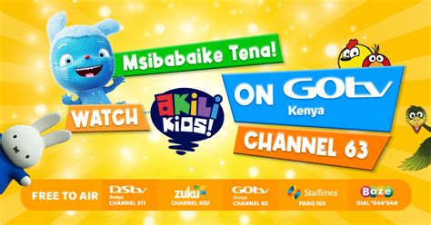 Akili Kids! Now On GOtv Channel 63 – Akili Network