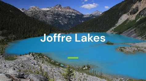 Joffre Lakes Hiking Trail North of Pemberton, BC - Vancouver Trails - YouTube