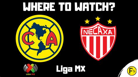 Club America vs Necaxa- How to Watch Live Online Stream, TV Info - FutnSoccer