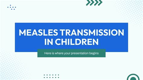 Measles Transmission in Children Presentation