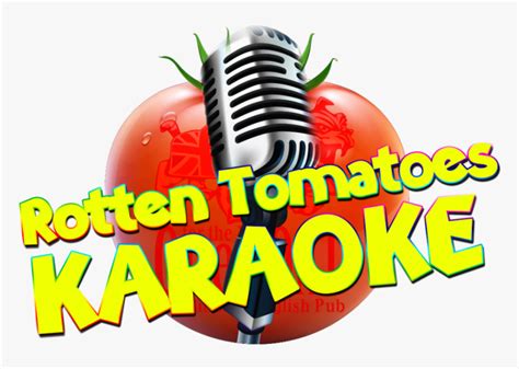 Rotten Tomatoes Karaoke Night August 18 8月18号, HD Png Download - kindpng