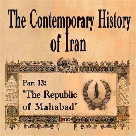 Stream The Contemporary History of Iran - Part 13: “The Republic of Mahabad” by Roqe Media ...