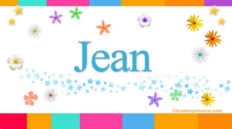 Jean Name Meaning - Jean name Origin, Name Jean, Meaning of the name Jean, Baby Name