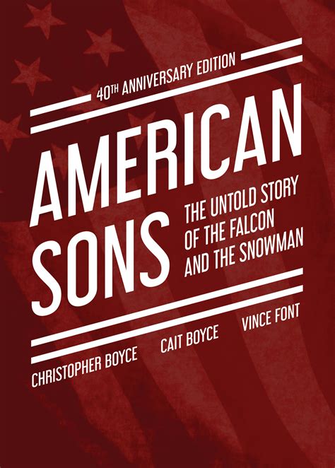 Whatever happened to Cold War spy Christopher Boyce? | AMERICAN SONS