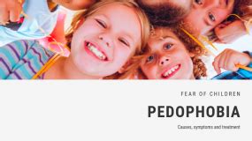 Fear of Children Phobia - Pedophobia | FEAROF