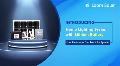 Loom Solar Introducing Small Solar Home Lighting System for Villages