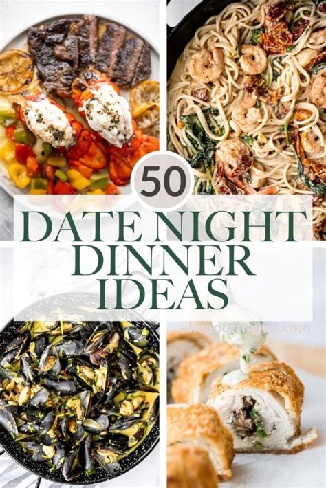 50 Date Night Dinner Ideas - Ahead of Thyme