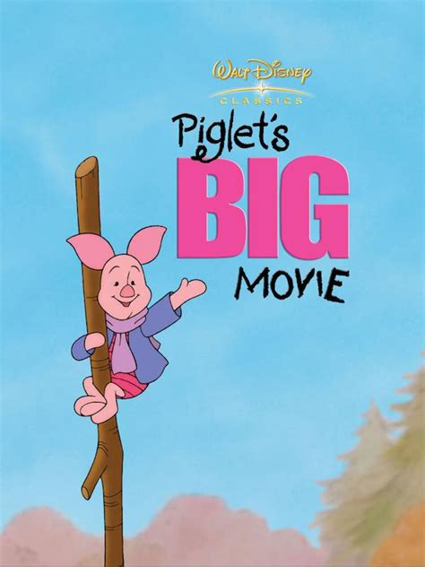 Piglet's Big Movie (2003) - Poster US - 1875*2500px