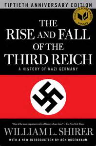 The Rise and Fall of the Third Reich | Book by William L. Shirer, Ron ...