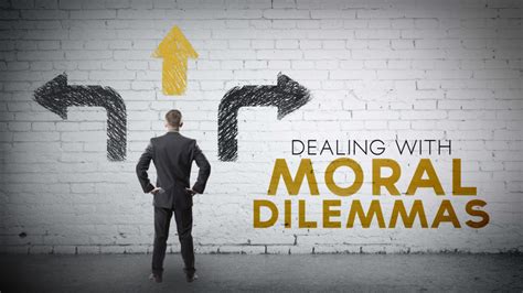 Dealing With Moral Dilemmas - Rivers Store