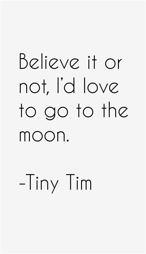 Tiny Tim Quotes & Sayings