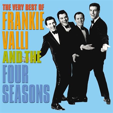 The Very Best of Frankie Vallie and the Four Seasons: Frankie Valli and the four Seasons: Amazon ...