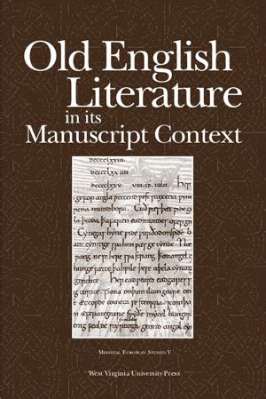 Old English Literature in its Manuscript Context | West Virginia ...