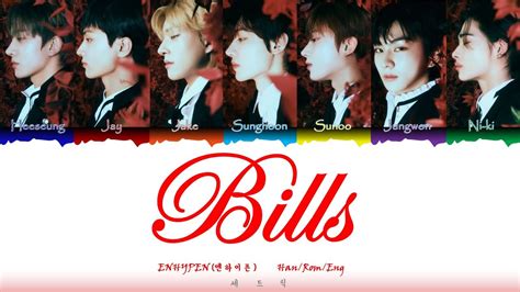 ENHYPEN (엔하이픈)- BILLS LYRICS (ColorCodedLyrics)_[Han/Rom/Eng] - YouTube