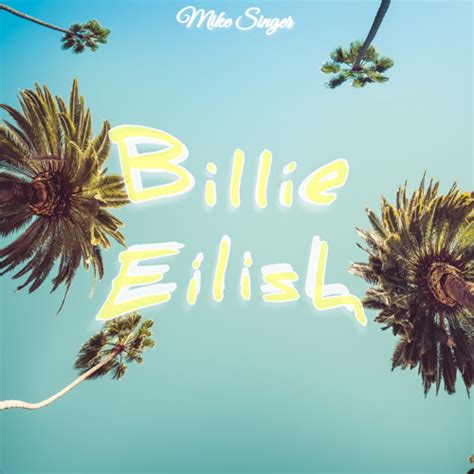 Stream Billie Eilish by Mike Singer | Listen online for free on SoundCloud