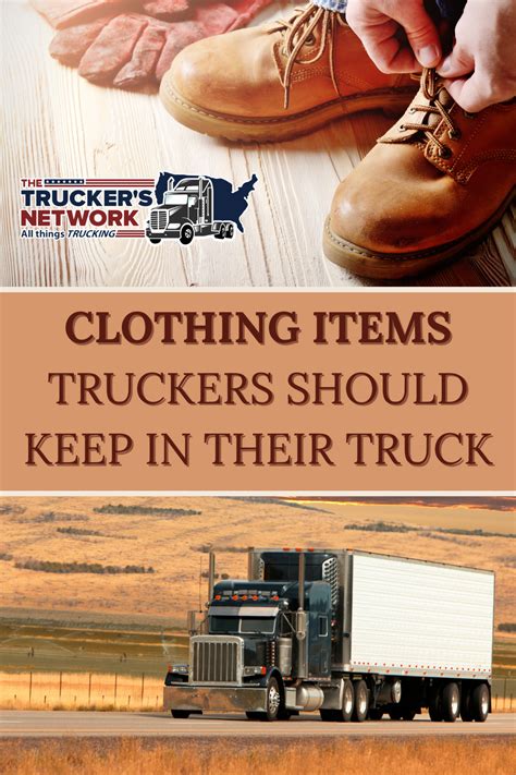 Clothing Items Truckers Should Keep in Their Truck | Trucks, Trucker ...