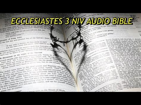 ECCLESIASTES 3 NIV AUDIO BIBLE(with text) - YouTube