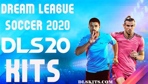 Dream League Soccer 2020 Kits - DLS 20 Kits & Logos | DLS KITS