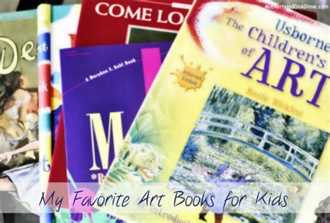 My Favorite Art Books for Children: Famous Artists and Art Activities for Kids - Kids Activities ...