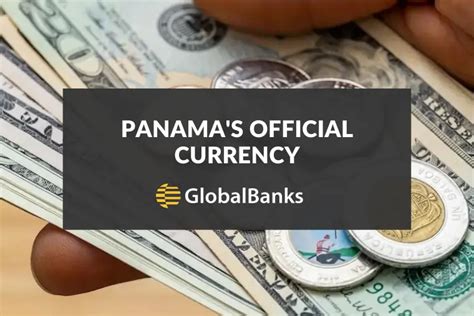 Currency of Panama: Your Guide to PAB - GlobalBanks