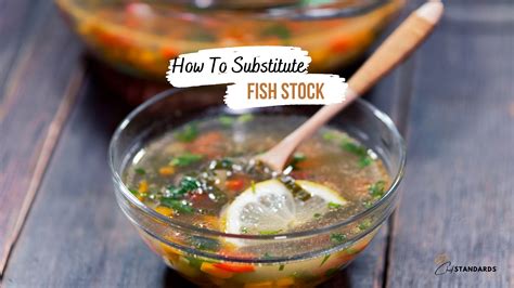 13 Fantastic Options To Substitute Fish Stock Perfectly