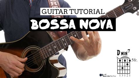 Bossa Nova Guitar Tutorial | Easy Latin Rhythm Lesson | 4k - YouTube