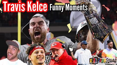 Travis Kelce Funny Moments - YouTube