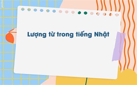 Lượng từ trong tiếng Nhật