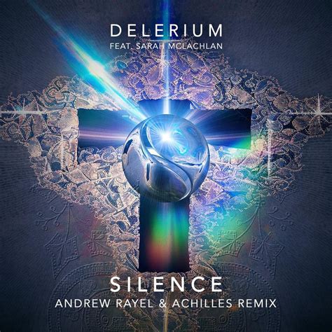 Delerium – Silence (Andrew Rayel & Achilles Remix) Lyrics | Genius Lyrics