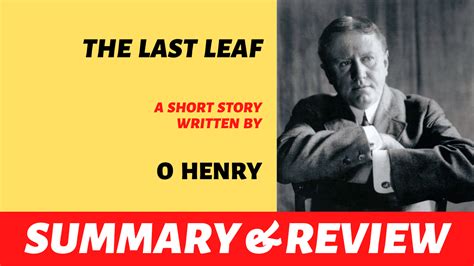 O Henry The Last Leaf Summary