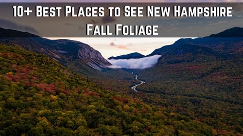 13 Best Places to See New Hampshire Fall Foliage in 2024