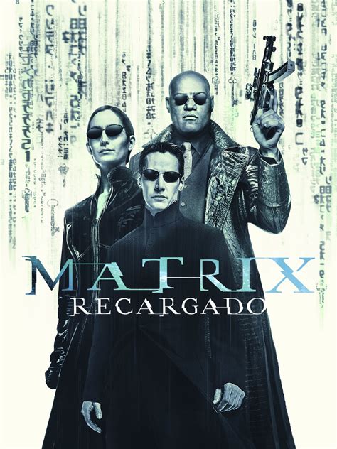 Ver Matrix Recargado (2003) Online - SeriesKao