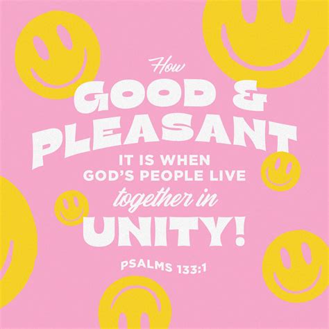 Psalms 133:1 How good and pleasant it is when God’s people live ...