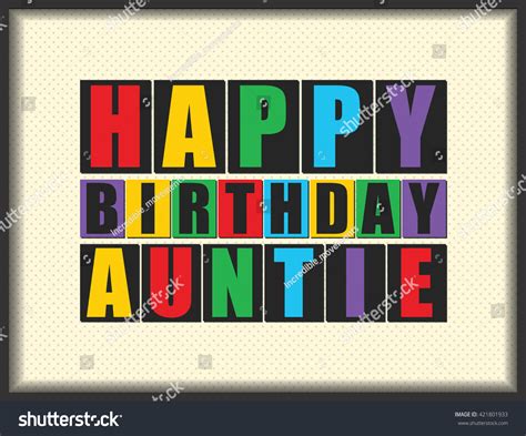 Happy Birthday Auntie Vector Illustration Stock Vector (Royalty Free) 421801933 | Shutterstock