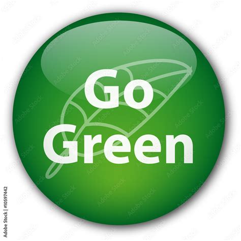 "Go Green" button Stock Illustration | Adobe Stock