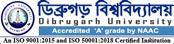 Dibrugarh University Eligibility, Courses, Fees, Results & Examination Dates.