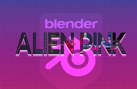 GitHub - Alumx/Alien-Pink-Blender-theme: The one and only theme for ...