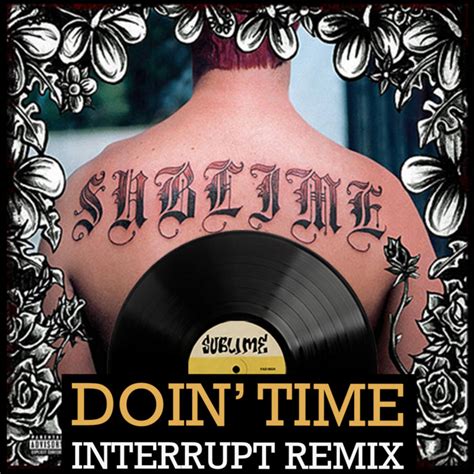 Sublime - Doin' Time (Interrupt Remix) [Free Download] | Interrupt