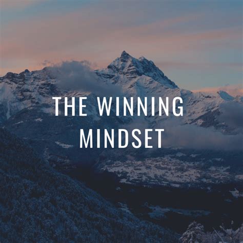 The Champion's Mind: A Winning Mindset