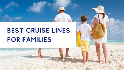 7 Best Cruise Lines for Families | Cruise Travel Outlet