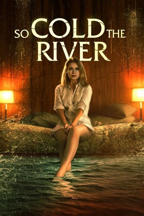 So Cold the River – Movies4u