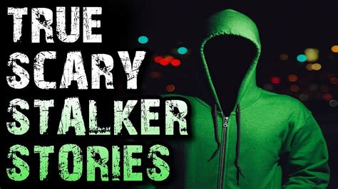 7 TRUE SCARY Stalker Stories - YouTube