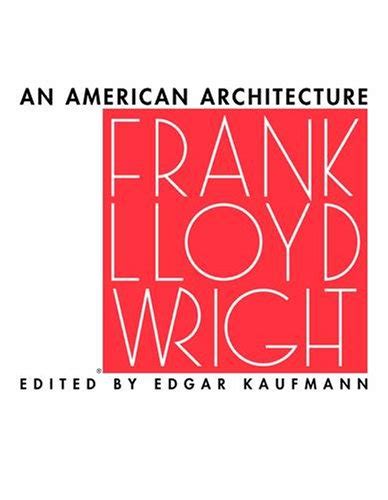 Frank Lloyd Wright: An American Architecture: new Hardcover (2006) | Byrd Books