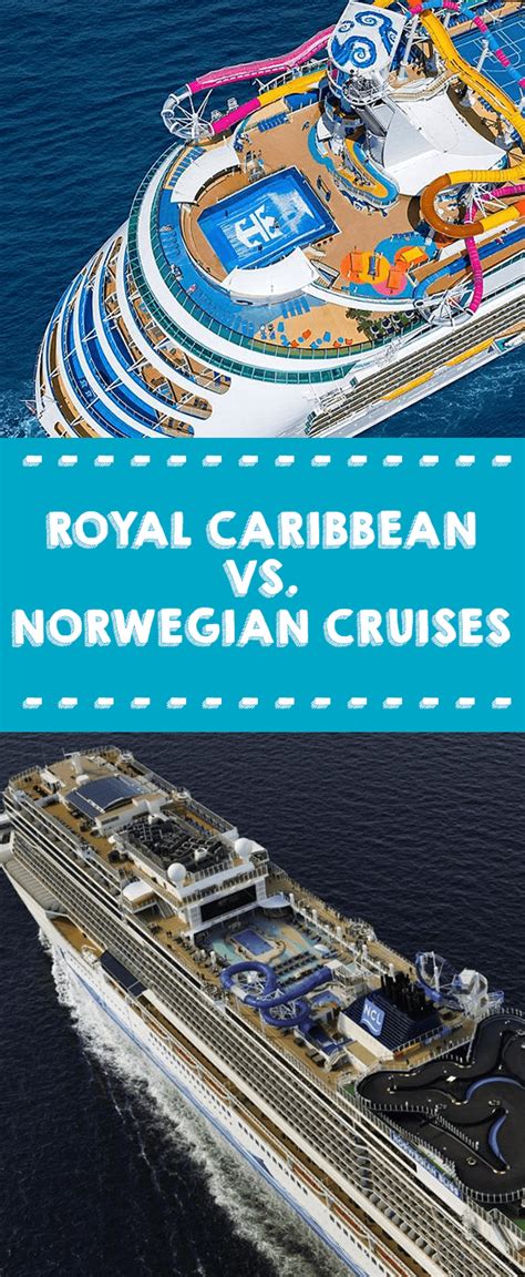 Compare: Royal Caribbean vs. Norwegian Cruises | Cruise.Blog