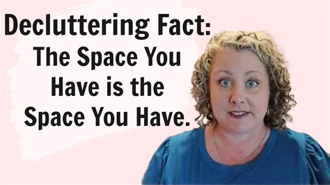 The Space You Have Is The Space You Have (Decluttering For Your Space ...