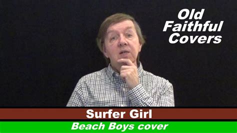 Beach Boys "Surfer Girl" cover - Old Faithful Covers - YouTube