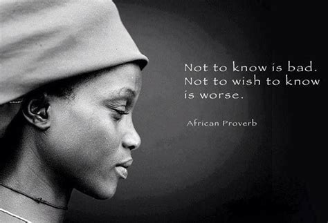 Knowing | African quotes, African proverb, Wisdom quotes