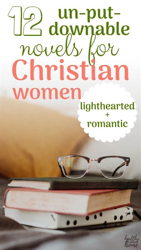 Novels for Christian Women You Won't Be Able to Put Down | Christian ...